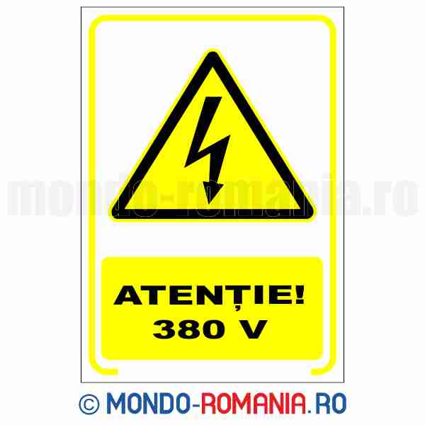 ATENTIE! 380 V - indicator de securitate de avertizare pentru protectia muncii